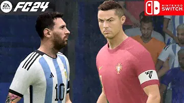 EA SPORTS FC 24 NINTENDO SWITCH GAMEPLAY - ARGENTINA X PORTUGAL - Messi vs Cristiano Ronaldo