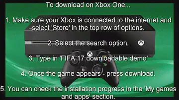 HOW TO DOWNLOAD DEMO FIFA 17 ON XBOX ONE