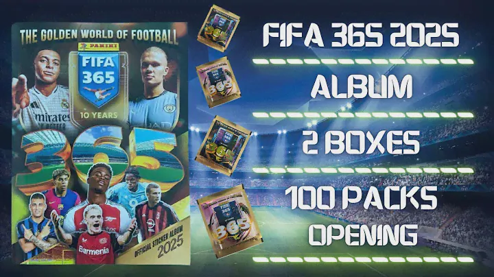 100 PACKS OPENING 🔥 Panini FIFA 365 2025 🔥 Sticker Collection Album + 2 Box Breaks!