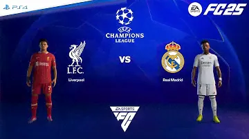 FC 25 PS4 - Liverpool vs Real Madrid | UEFA Champions League 24/25