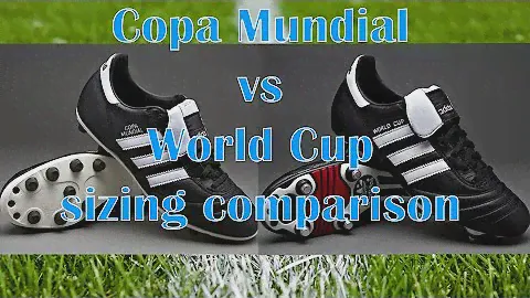"adidas Copa Mundial" vs "adidas World Cup" : Sizing Comparison