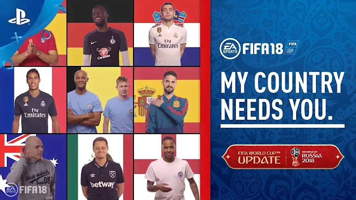 FIFA 18 World Cup - My Country Needs You Trailer | PS4