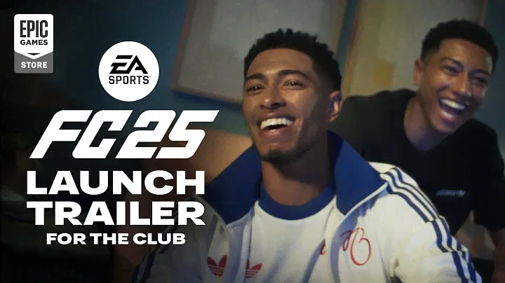 EA SPORTS FC 25 Official Launch Trailer | For The Club