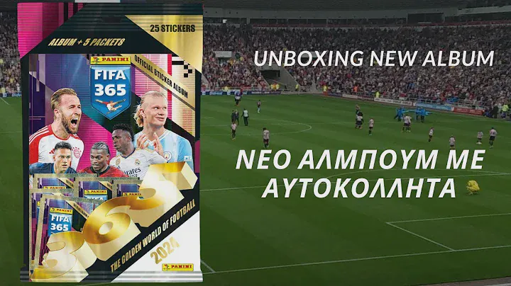 NEW STICKER ALBUM FIFA 365 2024 PANINI -ΝΕΟ ΑΛΜΠΟΥΜ ΜΕ ΑΥΤΟΚΟΛΛΗΤΑ FIFA 365 2024 PANINI