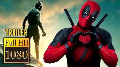 🎥 DEADPOOL 2 (2018) | Full Movie Trailer | Full HD | 1080p