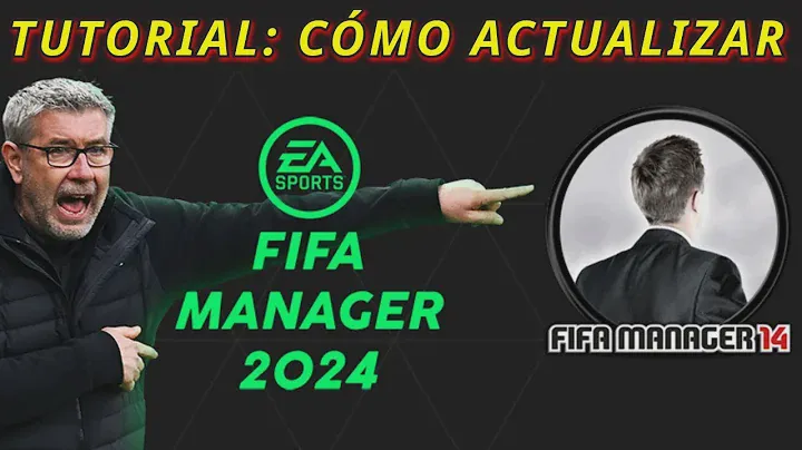 FIFA MANAGER 2024 - CÓMO ACTUALIZAR A LA 2023/24 - ECHAMOS UN VISTAZO