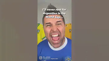 I'll never root for Argentina in the World Cup...